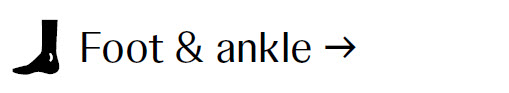 Foot and Ankle