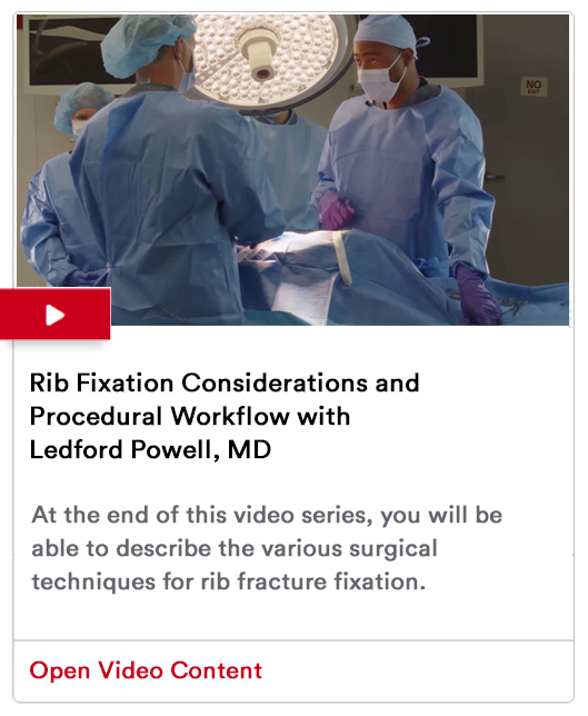 Rib Fixation Considerations and Procedural Workflow with Ledford Powell, MD Image