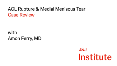 Image from Case Review: Acute ACL Rupture and Medial Meniscus Tear with Amon Ferry, MD