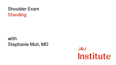 Shoulder Exam: Standing Position with Stephanie Muh, MD thumbnail